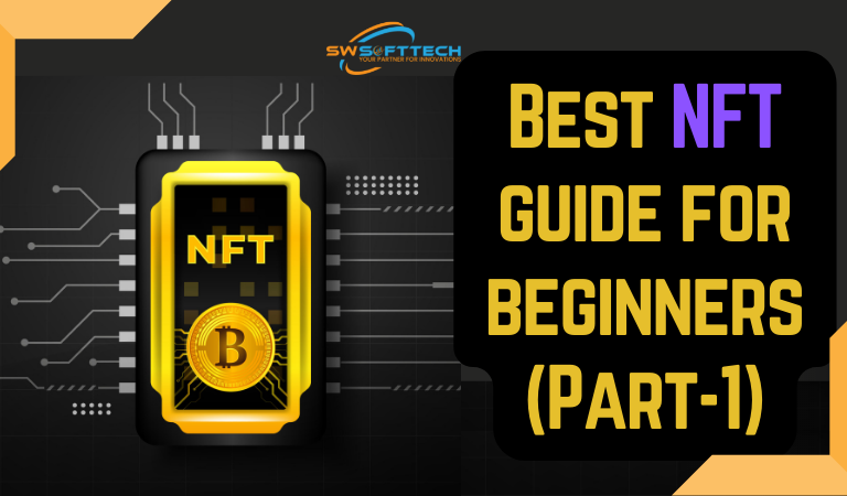 NFT guide for beginners - SW SOFTTECH