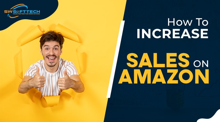 How To Increase Sales On Amazon